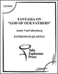 Fantasia on God of Our Fathers Euphonium Quartet P.O.D. cover